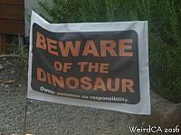 Beware of the Dinosaur