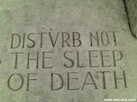 DISTVRB NOT THE SLEEP OF DEATH