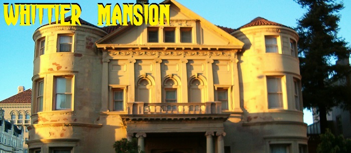 Whittier Mansion