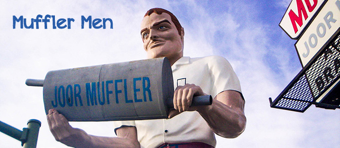 Muffler Men