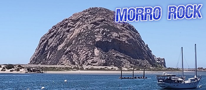 Morro Rock rises up 581 feet out of the Pacific Ocean along Route 1